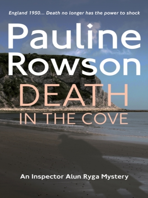 Title details for Death in the Cove by Pauline Rowson - Available